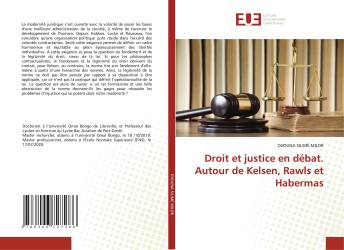 Droit et justice en débat. Autour de Kelsen, Rawls et Habermas