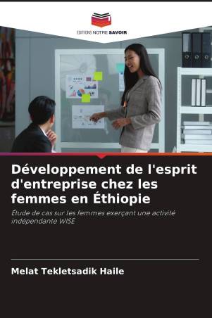 Développement de l'esprit d'entreprise chez les femmes en Éthiopie