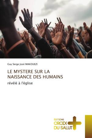 LE MYSTERE SUR LA NAISSANCE DES HUMAINS