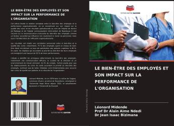 LE BIEN-ÊTRE DES EMPLOYÉS ET SON IMPACT SUR LA PERFORMANCE DE L'ORGANISATION