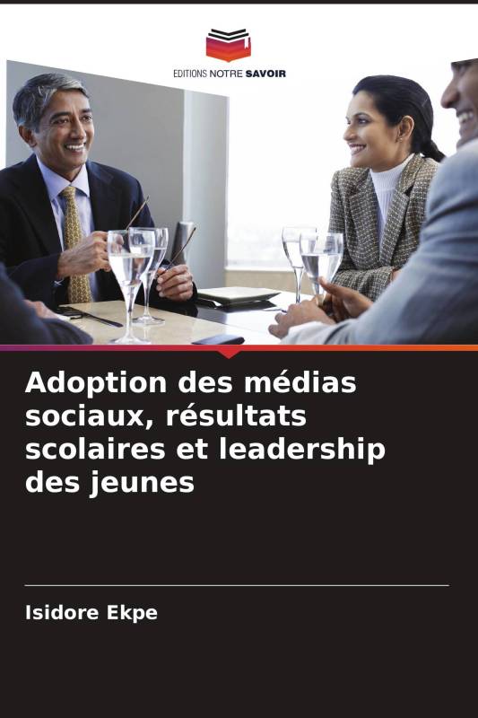 Adoption des médias sociaux, résultats scolaires et leadership des jeunes