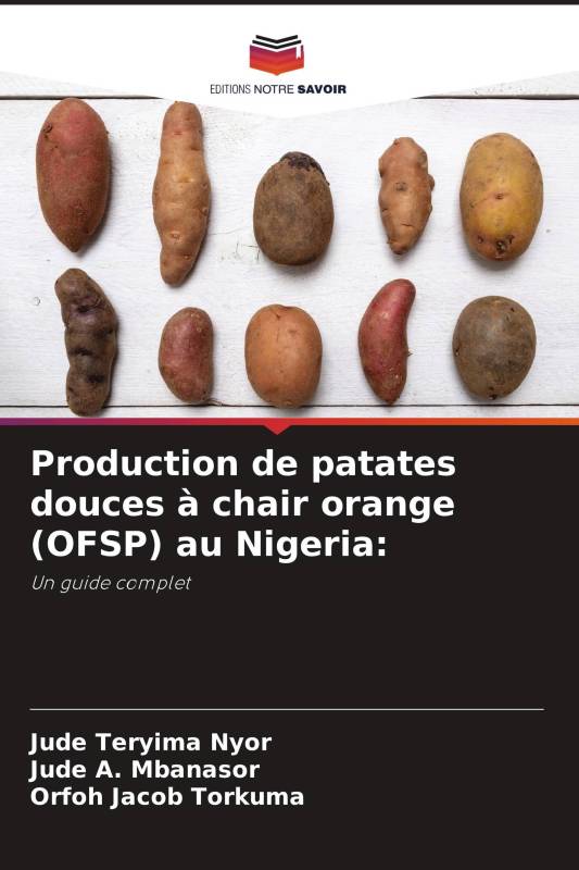 Production de patates douces à chair orange (OFSP) au Nigeria: