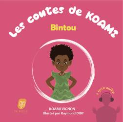 Les contes de Koami. Bintou