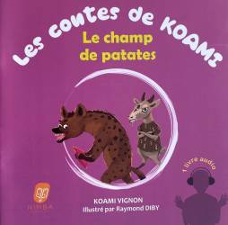 Les contes de Koami. Le champ de patates