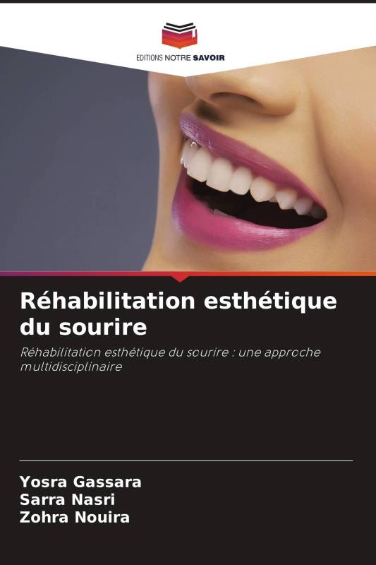 Réhabilitation esthétique du sourire