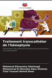 Traitement transcathéter de l'hémoptysie