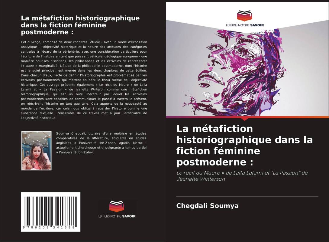 La métafiction historiographique dans la fiction féminine postmoderne :