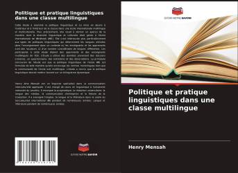 Politique et pratique linguistiques dans une classe multilingue