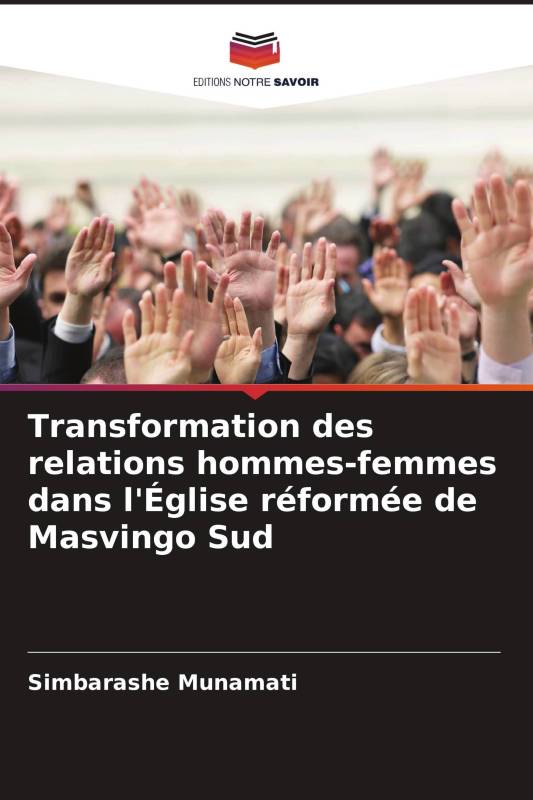 Transformation des relations hommes-femmes dans l'Église réformée de Masvingo Sud