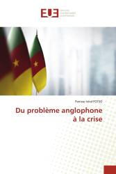 Du problème anglophone à la crise