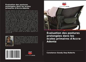 Évaluation des postures prolongées dans les écoles primaires d'Accra-Adenta