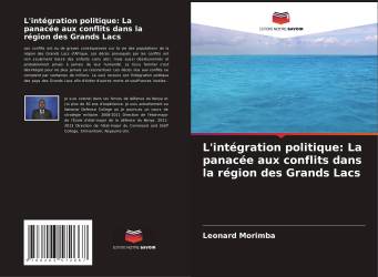 L'intégration politique: La panacée aux conflits dans la région des Grands Lacs