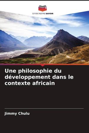 Une philosophie du développement dans le contexte africain