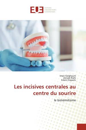 Les incisives centrales au centre du sourire