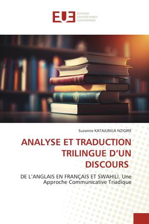 ANALYSE ET TRADUCTION TRILINGUE D’UN DISCOURS