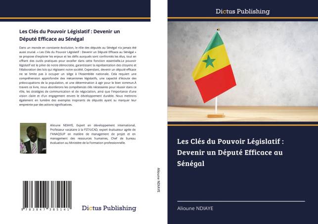 Les Clés du Pouvoir Législatif : Devenir un Député Efficace au Sénégal