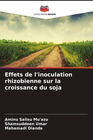 Effets de l'inoculation rhizobienne sur la croissance du soja