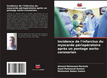 Incidence de l'infarctus du myocarde périopératoire après un pontage aorto-coronarien