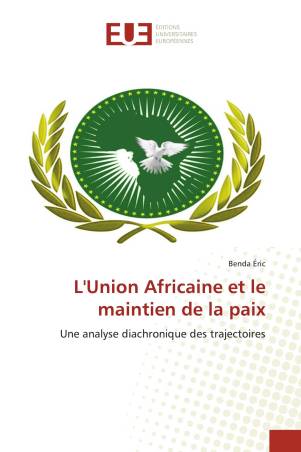 L'Union Africaine et le maintien de la paix