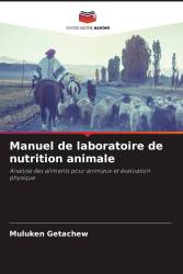 Manuel de laboratoire de nutrition animale