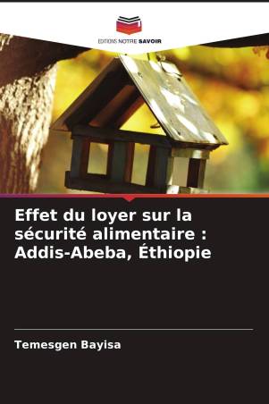 Effet du loyer sur la sécurité alimentaire : Addis-Abeba, Éthiopie