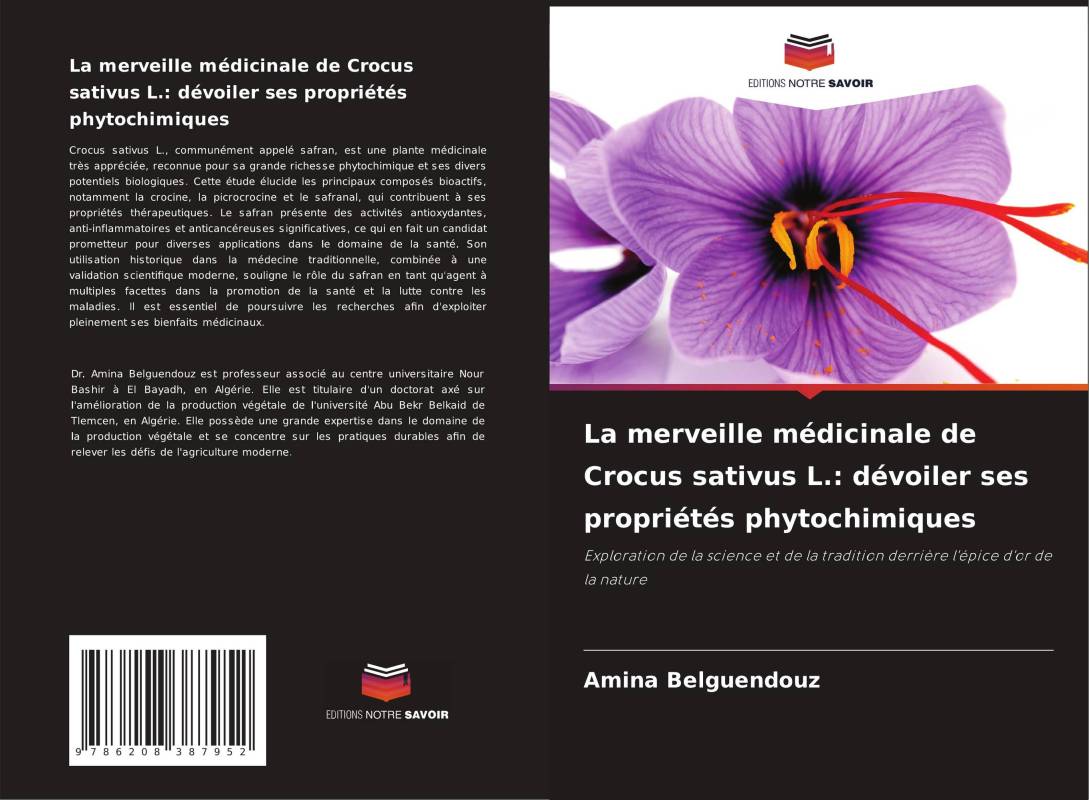 La merveille médicinale de Crocus sativus L.: dévoiler ses propriétés phytochimiques