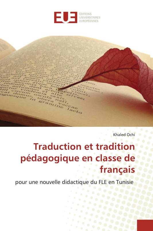 Traduction et tradition pédagogique en classe de français