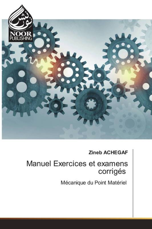 Manuel Exercices et examens corrigés