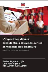 L'impact des débats présidentiels télévisés sur les sentiments des électeurs