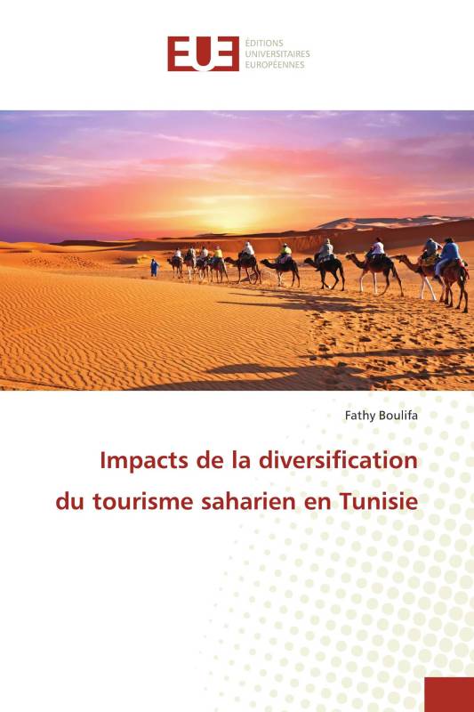 Impacts de la diversification du tourisme saharien en Tunisie