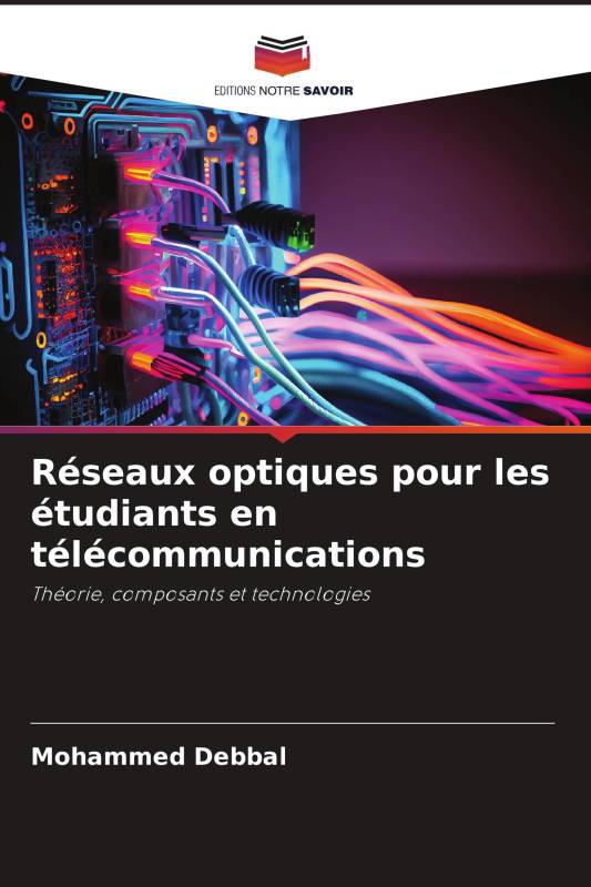 Réseaux optiques pour les étudiants en télécommunications