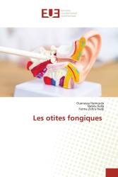 Les otites fongiques