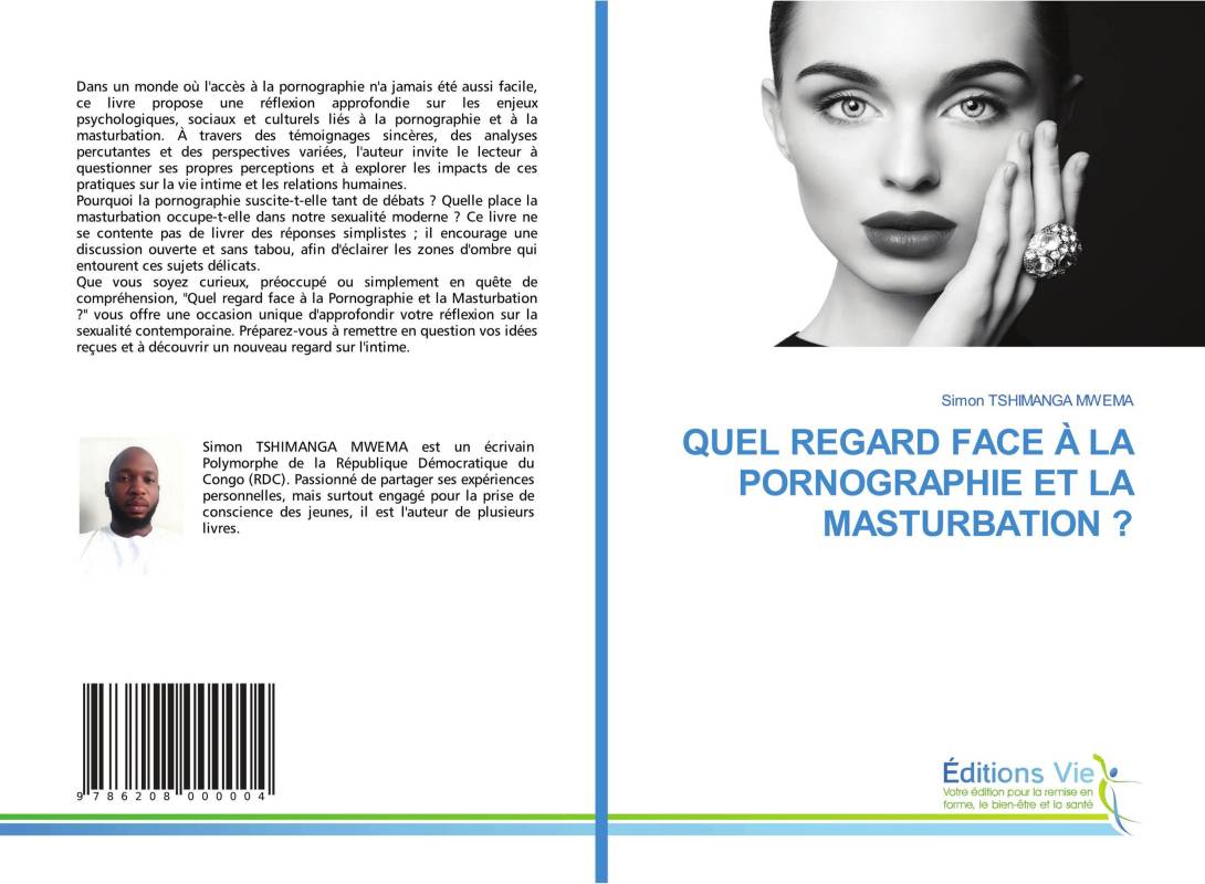 QUEL REGARD FACE À LA PORNOGRAPHIE ET LA MASTURBATION ?