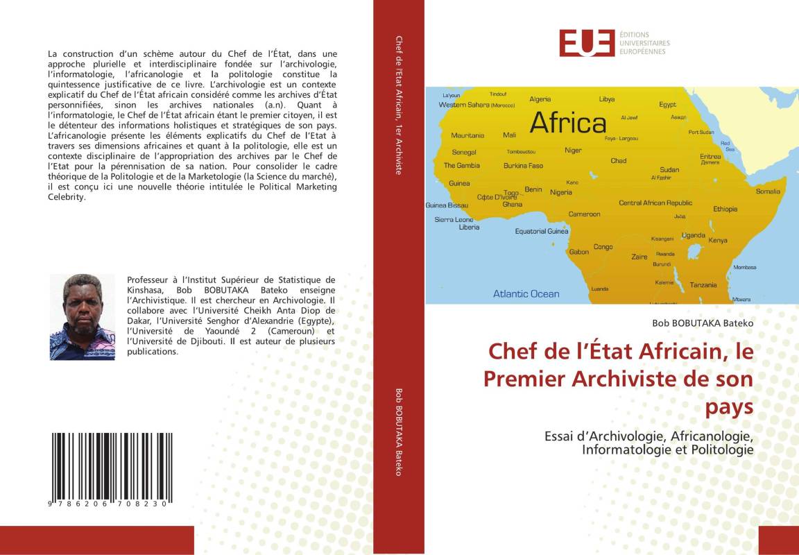 Chef de l’État Africain, le Premier Archiviste de son pays