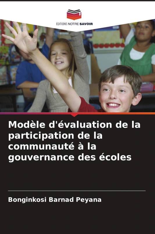 Modèle d'évaluation de la participation de la communauté à la gouvernance des écoles