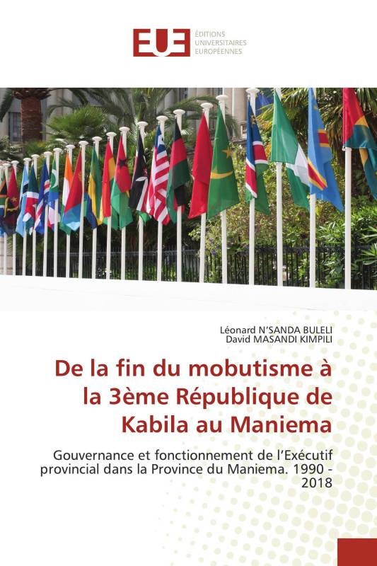 De la fin du mobutisme à la 3ème République de Kabila au Maniema