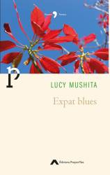 Expat Blues Lucy Mushita