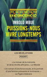 Puissions-nous vivre longtemps Imbolo Mbue format poche