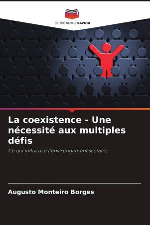 La coexistence - Une nécessité aux multiples défis