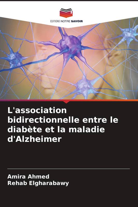 L'association bidirectionnelle entre le diabète et la maladie d'Alzheimer