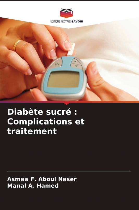 Diabète sucré : Complications et traitement