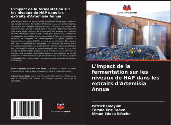 L'impact de la fermentation sur les niveaux de HAP dans les extraits d'Artemisia Annua