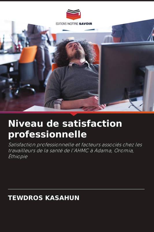 Niveau de satisfaction professionnelle