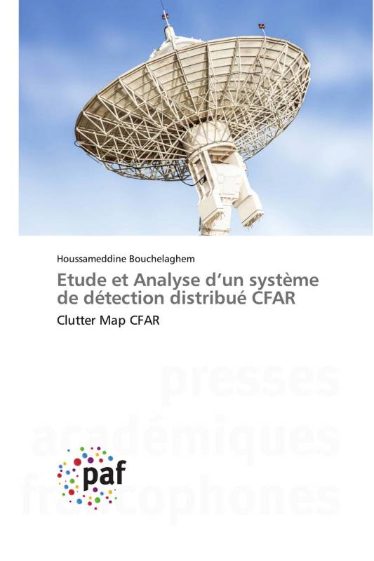 Etude et Analyse d’un système de détection distribué CFAR