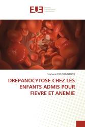 DREPANOCYTOSE CHEZ LES ENFANTS ADMIS POUR FIEVRE ET ANEMIE