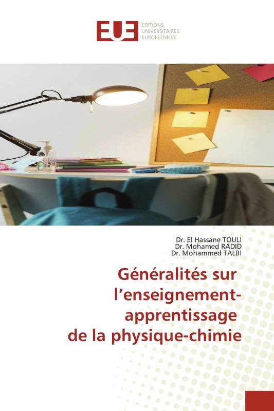 Généralités sur l’enseignement-apprentissage de la physique-chimie