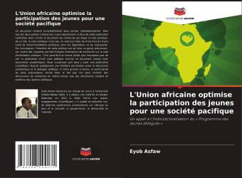 L'Union africaine optimise la participation des jeunes pour une société pacifique