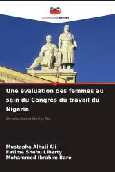 Une évaluation des femmes au sein du Congrès du travail du Nigeria