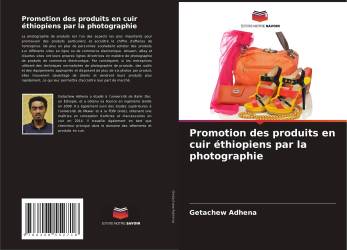 Promotion des produits en cuir éthiopiens par la photographie