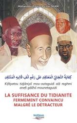 La suffisance du Tidianite fermement convaincu malgré le détracteur Mahamadou Rabiyou Oumar THIAM